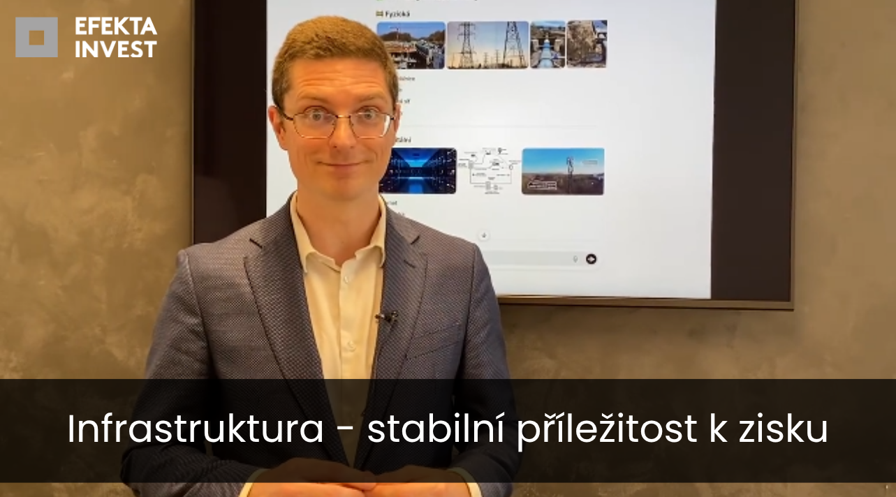 Infrastruktura – stabilní příležitost k zisku